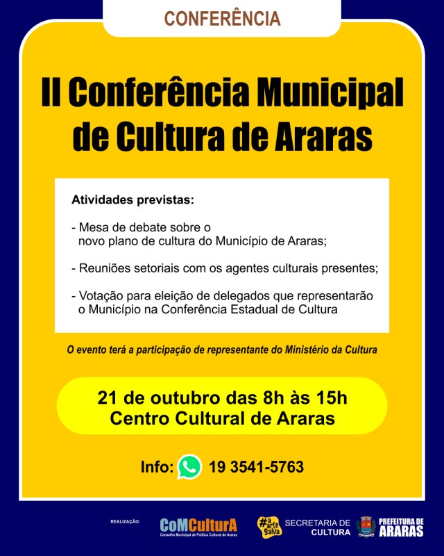 Município de Araras 2ª Conferência Municipal de Cultura acontece no