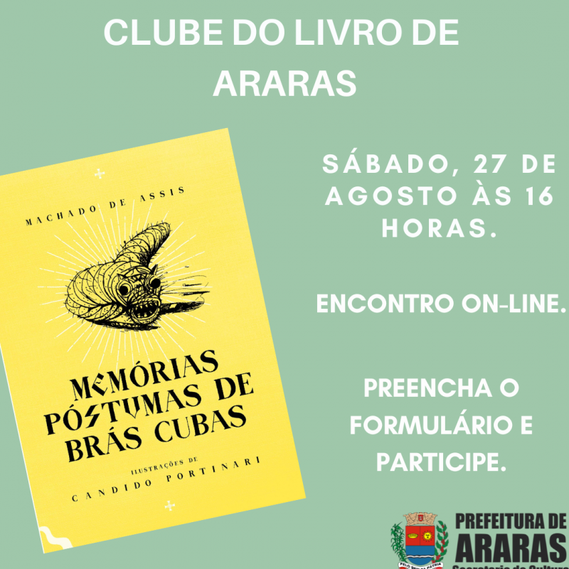 Município de Araras - Clube do Livro de Araras: “Memórias Póstumas